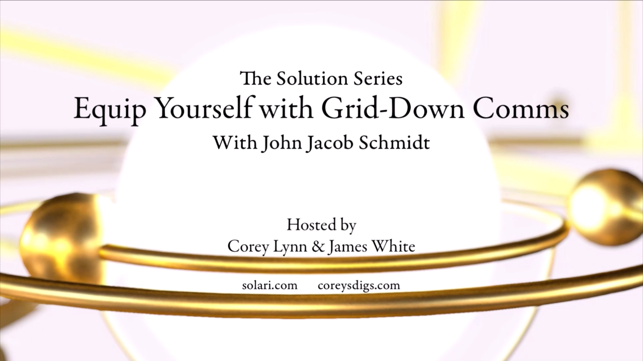 Solution Series: Equip Yourself with Grid-Down Comms with John Jacob Schmidt - Shorty