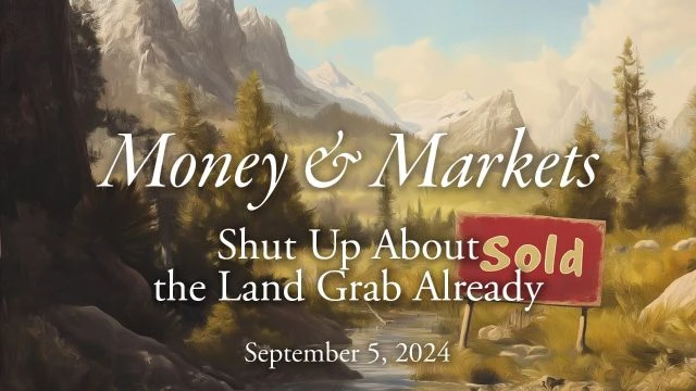 Money & Markets Report: September 5, 2024