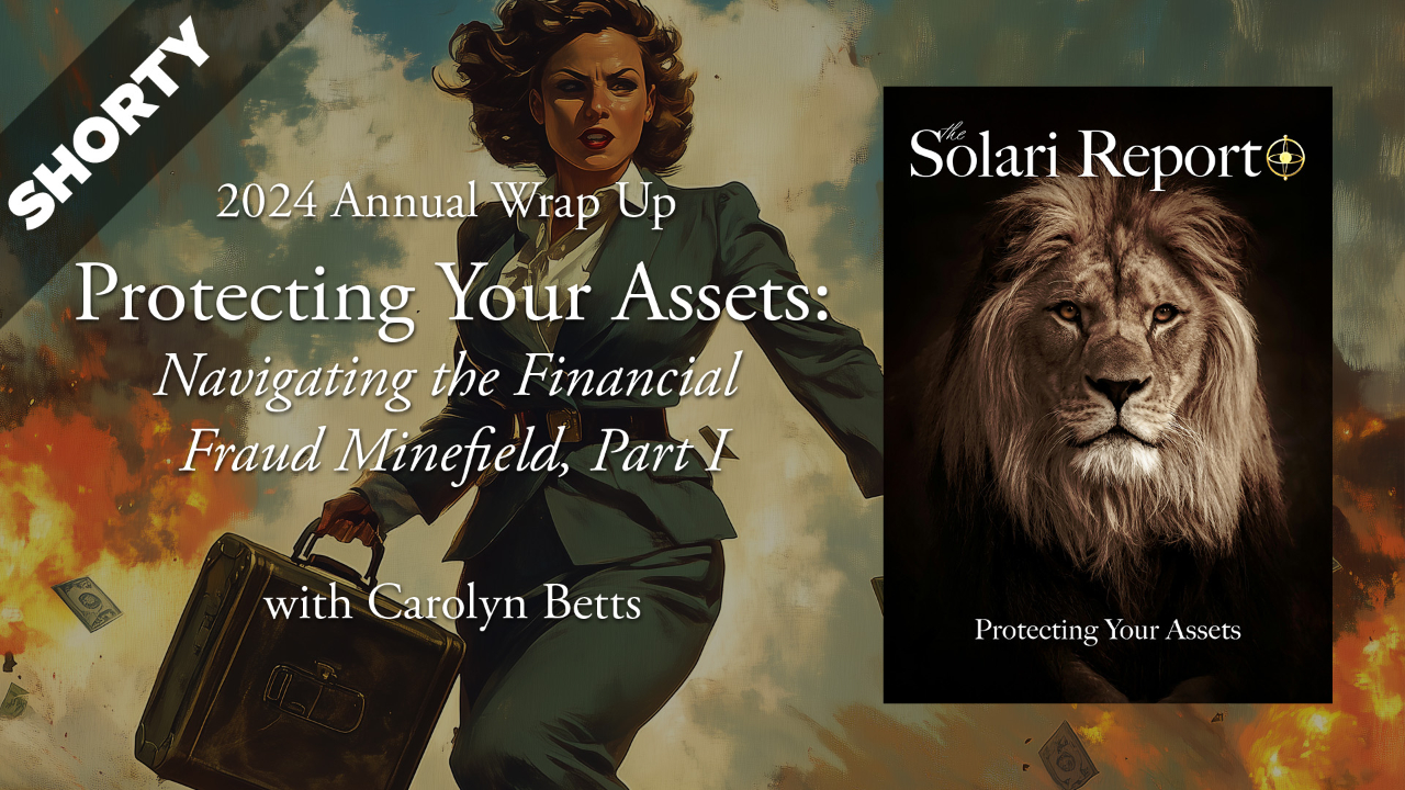 2024 Annual Wrap Up: Protecting Your Assets: Navigating the Financial Fraud Minefield, Part I with Carolyn Betts - Shorty